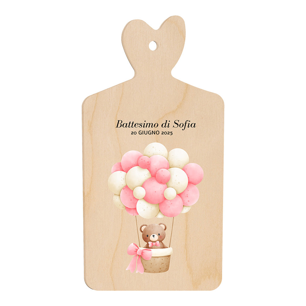 Tagliere Bomboniera Mongolfiera “Teddy Balloon Rosa” - Nascita o Battesimo Bimba